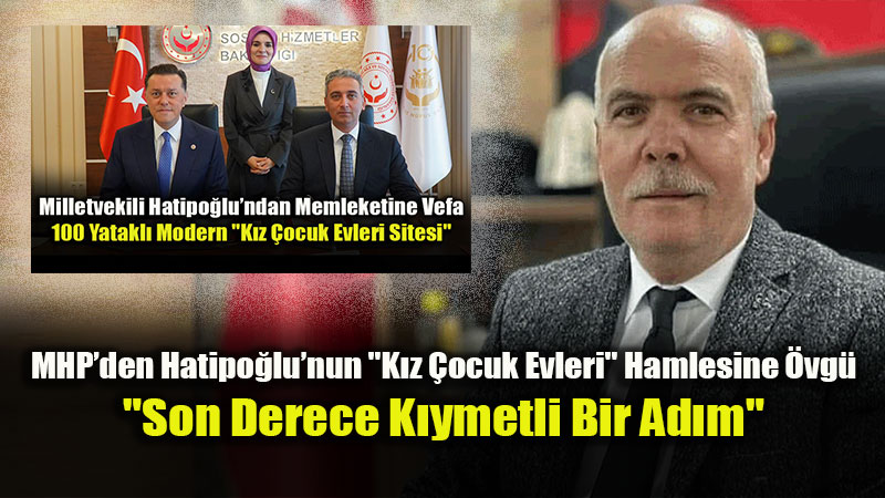 MHP Eski�ehir �l Ba�kan��ndan K�z �ocuk Evleri Projesine Tam Destek