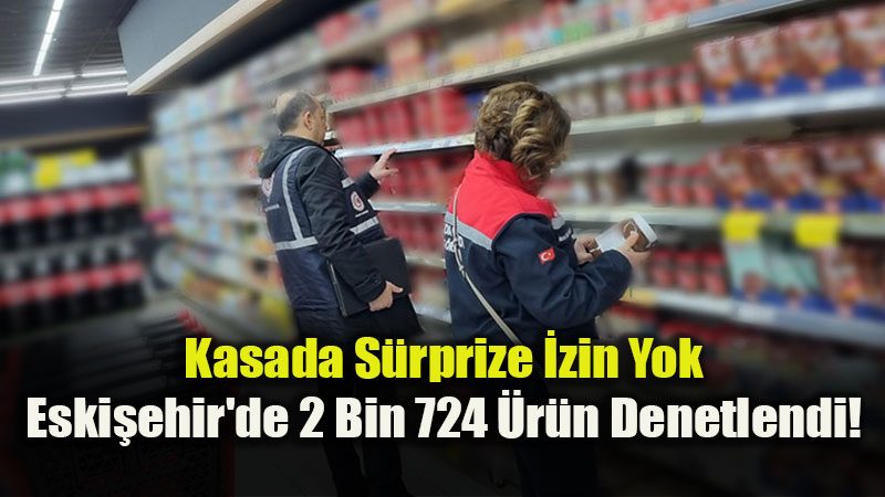 Eski�ehir�de Raf-Kasa Denetimi: Bir Haftada 194 Bin TL Ceza!