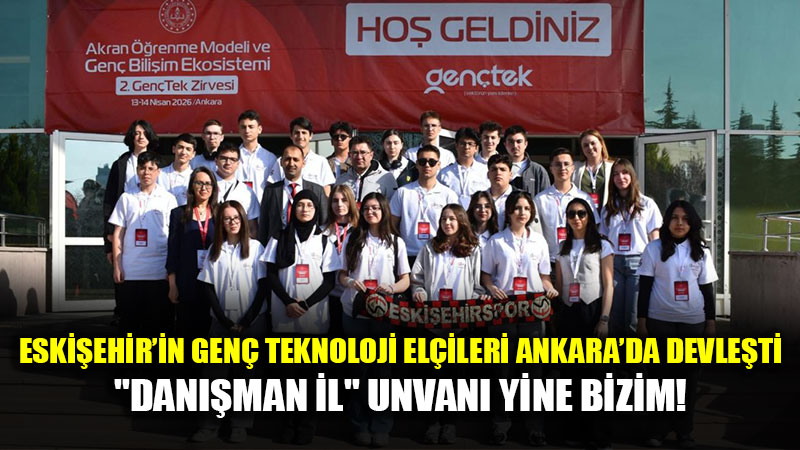 Bili�imin Gen� Y�ld�zlar� Zirvede: Eski�ehir Gen�Tek�ten Te�ekk�r Plaketiyle D�nd�