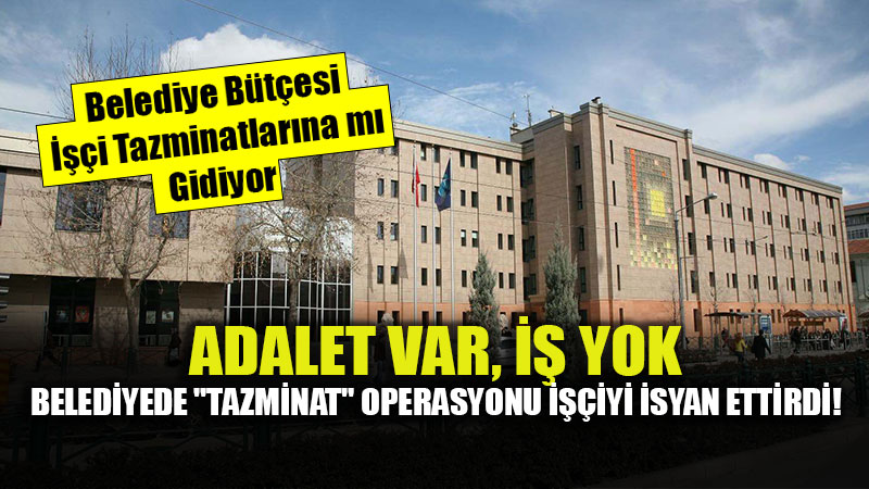 "��e D�nme" Karar�na "Para" Bariyeri: ���inin Hakk� Var, Belediyenin �nsaf� Yok!