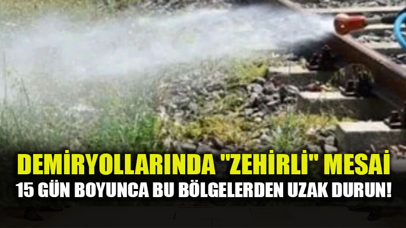 Hayvanlar�n�z� ve �ocuklar�n�z� Uzak Tutun! Demiryollar�nda 15 G�nl�k Tehlike