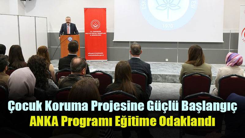 Sosyal Hizmetlerde Yeni D�nem: ANKA E�itimleri 4 �lde Start Ald�