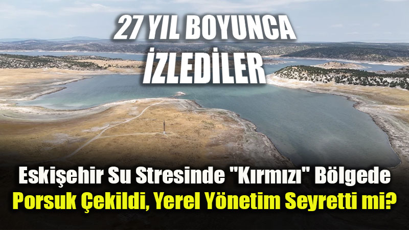 "Susuzluk Kap�da, Alternatif Yok!": DSݒye G�bekten Ba�l� 27 Y�l�n Ac� Tablosu