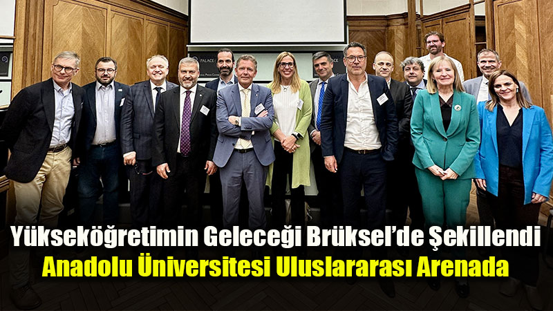 Dijital E�itimde Avrupa Vizyonu: Rekt�r Ad�g�zel EADTU-AB Zirvesi�ne Kat�ld�