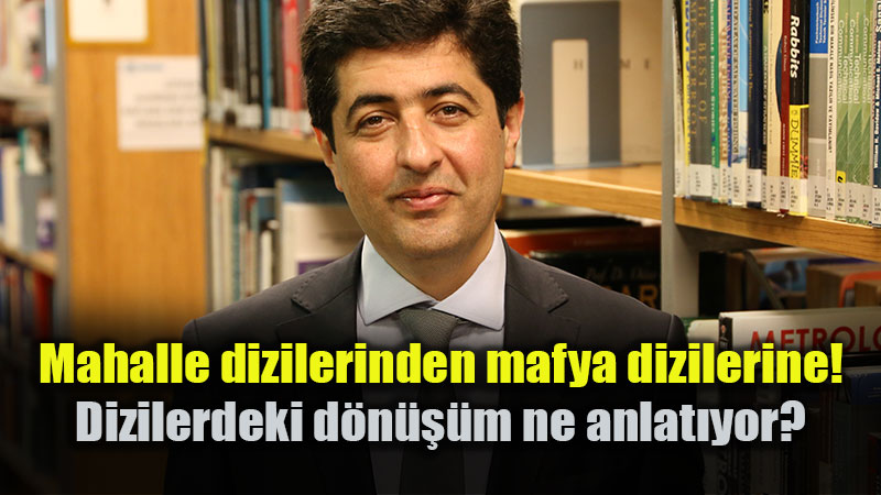 Mahalle dizilerinden mafya dizilerine!
