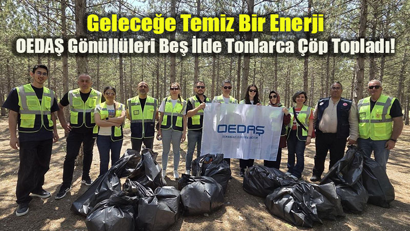 OEDAޒtan Ye�il Vatan�a Destek: �ehri Derya�dan Pelit�z��ne �evre Seferberli�i