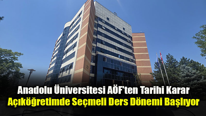 A��k��retim Fak�ltesinde Se�meli Ders D�nemi Ba�l�yor