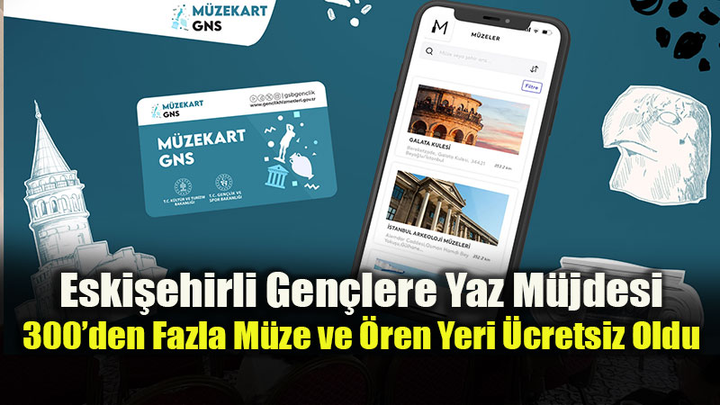 Eski�ehirli Gen�ler ��in K�lt�r Turu F�rsat�: Her M�zeye �ki Kez Giri� Hakk�