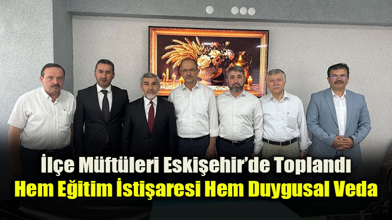 �l M�ft�l��� Koordinesinde �l�e M�ft�leri Toplant�s� ve Veda Program� Ger�ekle�tirildi