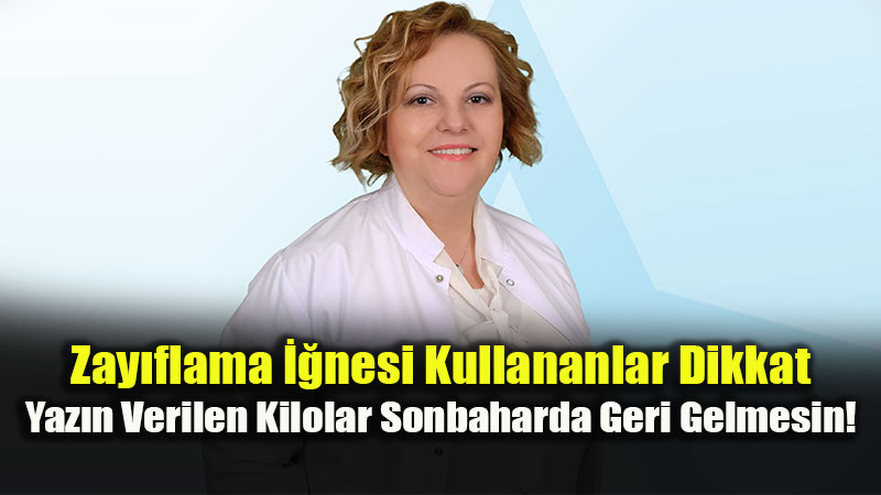 Zay�flama ��nesi Kullananlara Sonbahar Alarm�: Kilolar� Geri Almay�n!
