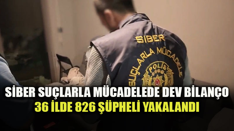 Siber G�venlikte 5 G�nl�k Bilan�o A��kland�: 444 ��pheli Tutukland�!