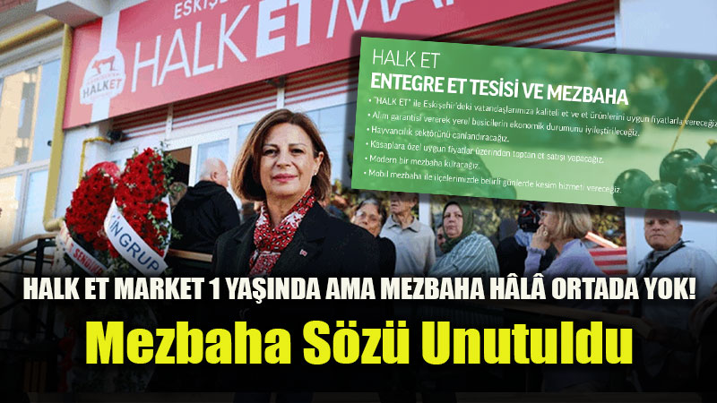 Halk Et Market 1 Ya��nda Ama Mezbaha H�l� Ortada Yok!